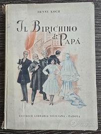 Il birichino di papà - Henny Koch