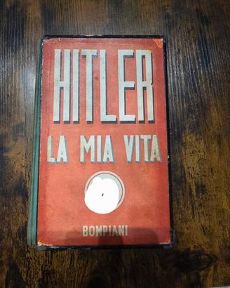 la mia vita la mia battaglia di Adolf Hitler