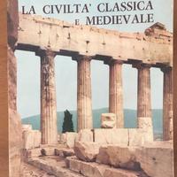 La civiltà classica e medievale