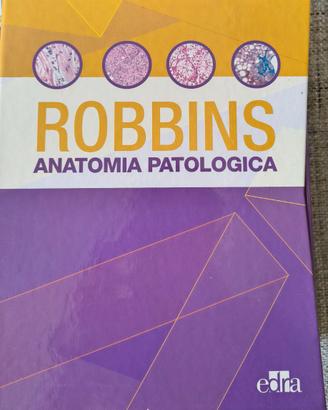 Robbins – Le basi patologiche delle malattie