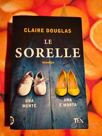 Claire Douglas - Le sorelle