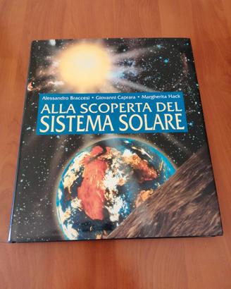 Alla Scoperta del Sistema Solare - Braccesi-Caprar