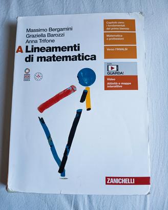 lineamenti di matematica A , zanichelli