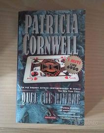 Libro Patricia Cornwell - Quel che rimane