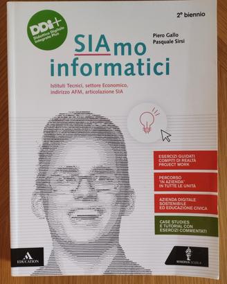 Siamo informatici Secondo biennio Ist. Tecnico 