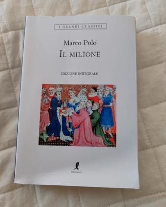 Il milione Marco Polo edizione integrale
