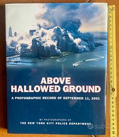 Libro fotografico  ABOVE HALLOWED GROUND 11-9-2001