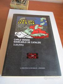 Bonini-De Cataldo - SUBURRA