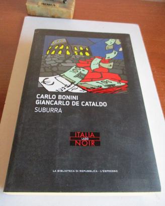 Bonini-De Cataldo - SUBURRA