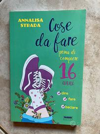 COSE DA FARE PRIMA DI COMPIERE I 16 ANNI