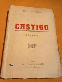 Castigo di Matilde Serao - Ed. Madella 1916