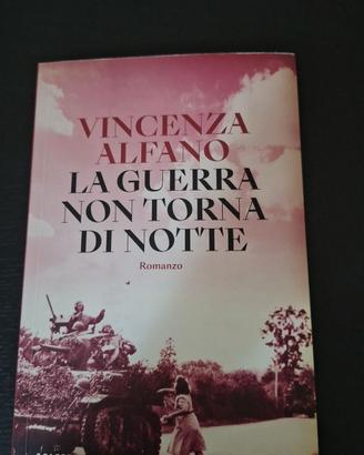 Libro Vincenza Alfano La guerra non torna di notte