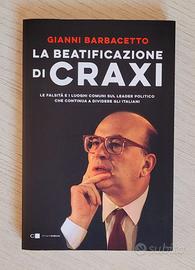 La beatificazione di Craxi