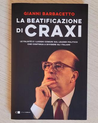 La beatificazione di Craxi