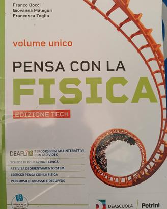 Pensa con la fisica. Ed.Dea scuola, Petrini