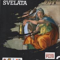 L'arte svelata 2. Edizione Plus per Scuole superio