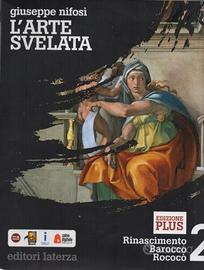 L'arte svelata 2. Edizione Plus per Scuole superio