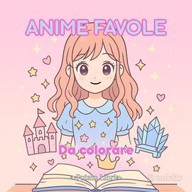 Anime Favole da Colorare 
