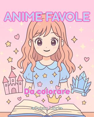 Anime Favole da Colorare 