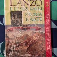 Lanzo e le sue valli -Storia e arte Tibone Cardino