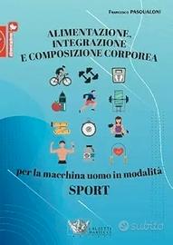 Alimentazione, integrazione e composizione corpore