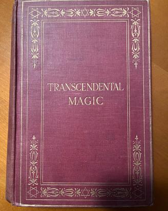TRANSCENDENTAL MAGIC ITS DOCTRINE AND RITUAL