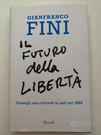 Il futuro della libertà - Gianfranco Fini