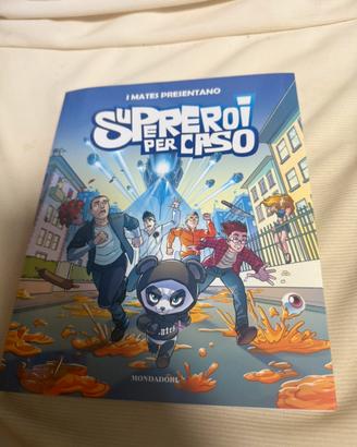 Libro Mates supereroi per caso