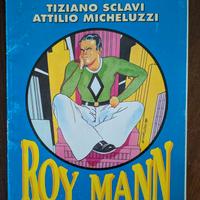 Roy Mann Tiziano Sclavi Attilio Micheluzzi (S06)