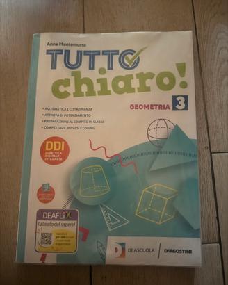 Libro testo TUTTO CHIARO! 3  algebra+geometria
