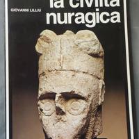 La civiltà nuragica Di Giovanni Lilliu