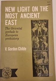 New Light on the Most Ancient East Gordon Childe