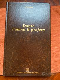 Dante l’uomo il profeta