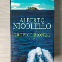 Alberto Nicolello - Tropico biondo