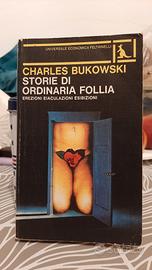 Storie di ordinaria follia di Charles Bukowski