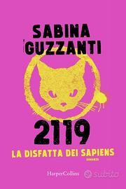 2119 La disfatta dei Sapiens, di Sabina Guzzanti