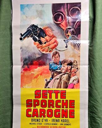 Locandina "Sette sporche carogne" 73x33,5