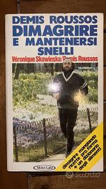 Dimagrire e mantenersi snelli di Demis Roussos