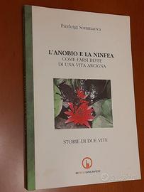 L'anobio e la ninfea. Come farsi beffe di una vita