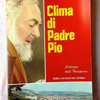Clima di Padre Pio - Lettere dal Gargano