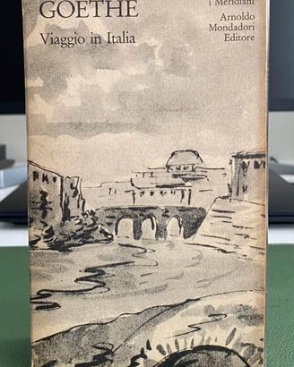 GOETHE Viaggio in Italia I Maridiani ed. 1983