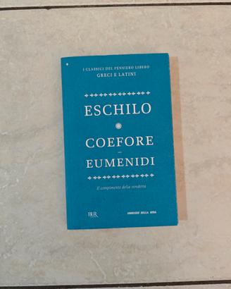 Eschilo – Coefore / Eumenidi (BUR Classici del Pen