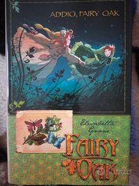 Addio Fairy Oak