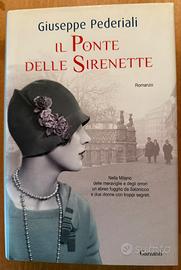 Il ponte delle Sirenette di Giuseppe Pederiali