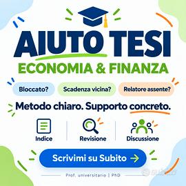 Aiuto Tesi Economia Finanza Prof Universitario