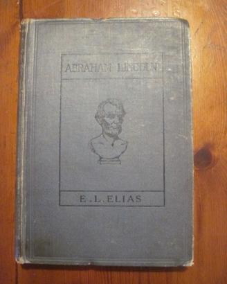abraham lincoln e. l. elias 1918