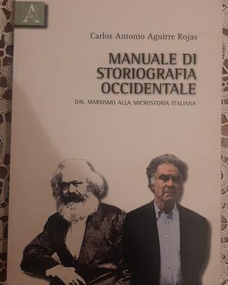 Manuale di storiografia occidentale - Rojas
