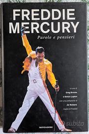 Freddie Mercury. Parole e pensieri