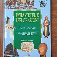 Mason Antony - L’atlante delle esplorazioni