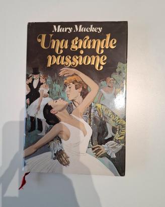 Libro "Una grande passione" Autrice Mary Mackey